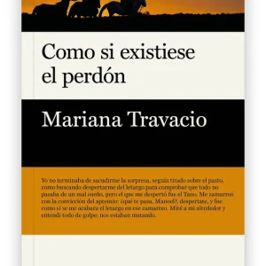 Como si existiese el perdón Travacio Mariana 2020