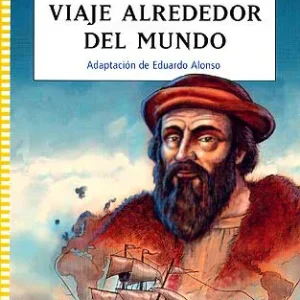 El primer viaje alrededor del mundo Eduardo Alonso/Pigafetta