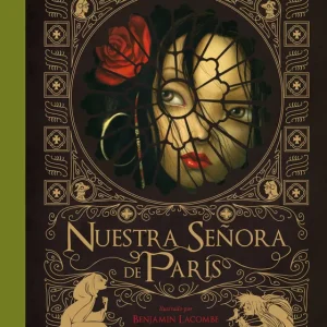 Nuestra Señora de Paris Hugo, Victor/Lacombe, Benjamin 2013