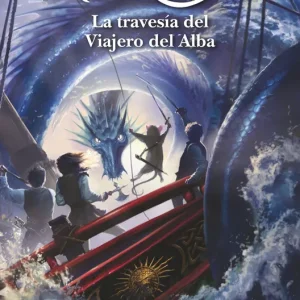 Las crónicas de Narnia: La travesía del Viajero del Alba (Libro 5) Lewis, C.S. 2025