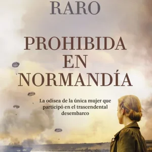 Prohibida en Normandía Raro, Rosario 2025