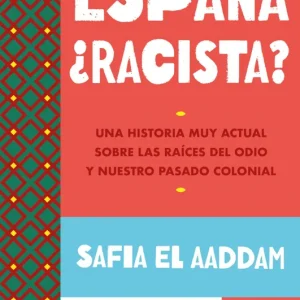 ESPAÑA RACISTA El Aaddam, Safia 2024