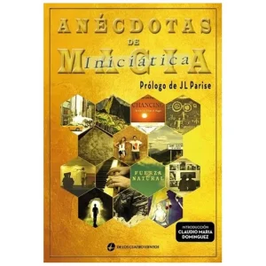 ANECDOTAS DE MAGIA INICIATICA Parise, José Luis 2017