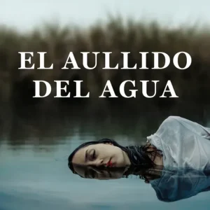 El aullido del agua Vilaseca, Laia 2025