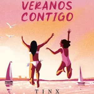 Todos mis veranos contigo Tinx 2026