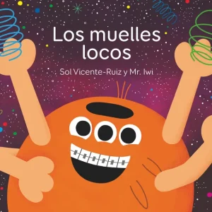 Los muelles locos Vicente-Ruiz, María Soledad 2025