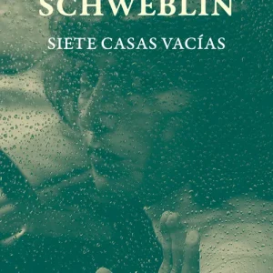 Siete casas vacías. Edición décimo aniversario Schweblin, Samanta 2025
