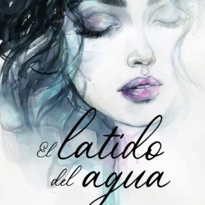 El latido del agua REBAQUE, FELICITAS 2020