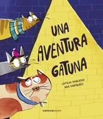 Una aventura gatuna Rodriguez Gancedo, Leticia 2024