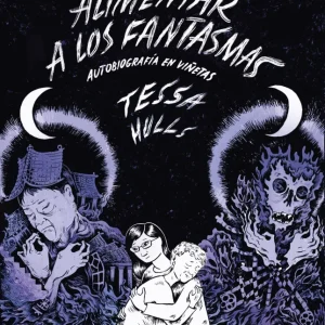 Alimentar a los fantasmas Hulls, Tessa 2025