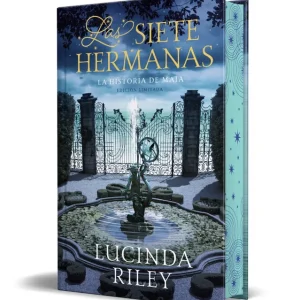 LAS SIETE HERMANAS (EDICIÓN LIMITADA) Riley, Lucinda 2025