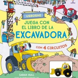 JUEGA CON EL LIBRO DE LA EXCAVADORA Hull, Sarah 2025