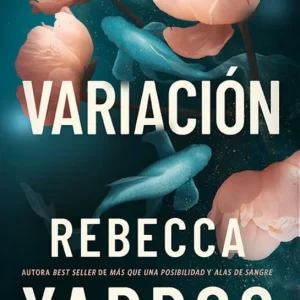 VARIACIÓN Yarros, Rebecca 2025