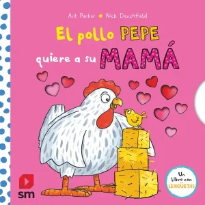 El pollo Pepe quiere a su mamá Nick Denchfield 2026