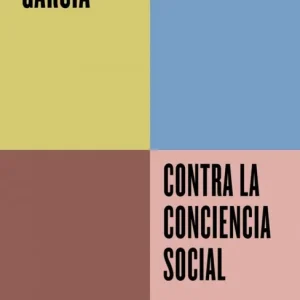 Contra la conciencia social García, Anónimo 2026
