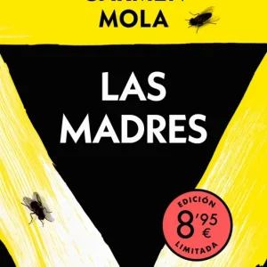 Las madres (edición limitada · Verano) (Inspectora Elena Blanco 4) Carmen Mola 2026