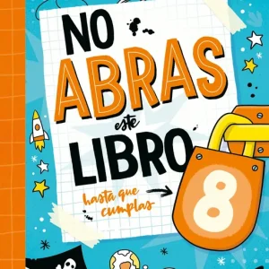 No abras este libro hasta que cumplas 8 VARIOS AUTORES 2026