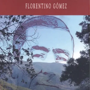 En nombre de mi padre Gómez, Florentino 2024