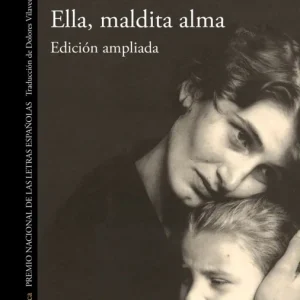 Ella, maldita alma Manuel Rivas 2026