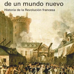 El nacimiento de un mundo nuevo- rústica 2026