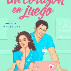 Un corazón en juego (Serie Hospital Whitestone 2) Reed, Ava 2024