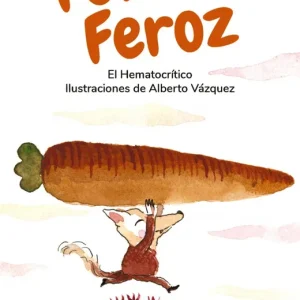 Feliz Feroz EL HEMATOCRÍTICO 2026