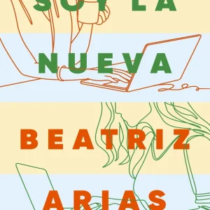 Soy la nueva Beatriz Arias 2026