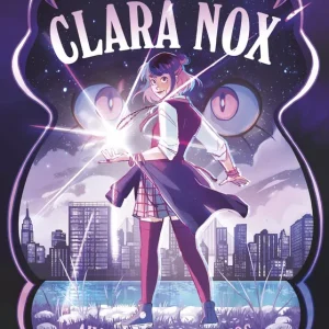 Clara Nox 1. Ahora hay monstruos Álvarez, Isabel 2025