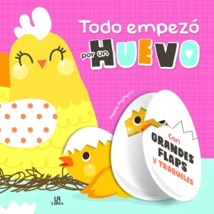 Todo Empezó por un Huevo Equipo Editorial 2023