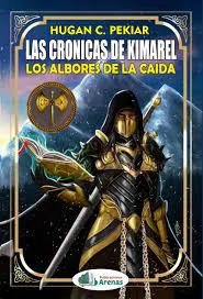 LAS CRÓNICAS DE KIMAREL HUGO CHOUSA ALVAREZ 2025