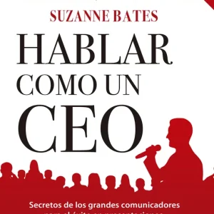 Hablar como un CEO Bates, Suzanne 2025