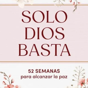 Solo dios basta Gomez Zuñiga, Maria 2026