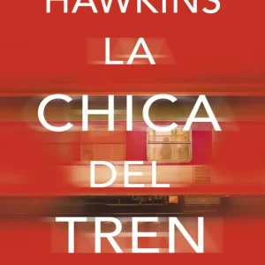 La chica del tren Hawkins, Paula 2024