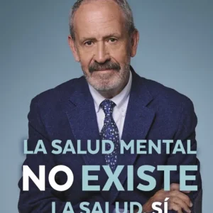 La salud mental no existe Marín, José Luis 2026