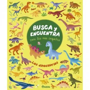 Los dinosaurios. Busca y encuentra para los más pequeños Bonnie Pang 2022