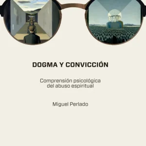 Dogma y convicción Miguel Perlado 2026