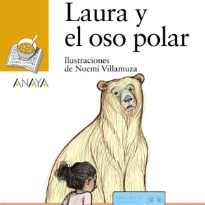 LAURA Y EL OSO POLAR Muñoz Puelles, Vicente 2018