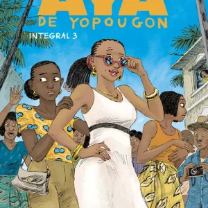 AYA DE YOPOUGON INTEGRAL 03 ABOUET - OUBRERIE 2025