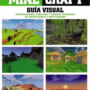Minecraft. Guía visual. Construcciones, Redstone y técnicas avanzadas de supervivencia y multijugador Álvarez, Noah 2022