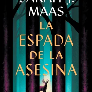 LA ESPADA DE LA ASESINA MAAS, SARAH J. 2024