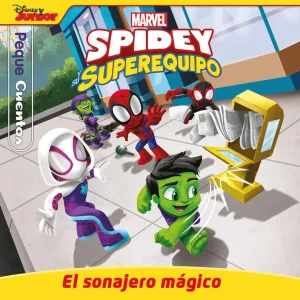 Spidey y su superequipo. El sonajero mágico. Pequecuentos Marvel 2025