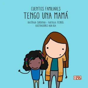 Tengo una mamá Cardona Gavilà, Antònia 2022