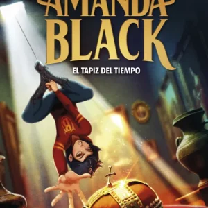 Amanda Black 12 - El tapiz del tiempo Gómez-Jurado, Juan 2025