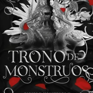 TRONO DE MONSTRUOS. PARTE 1 (DIOSES Y MONSTRUOS 2) NICOLE, AMBER V. 2024