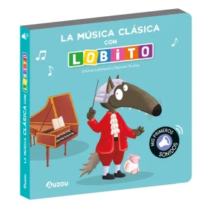 Lobito, libro sonidos música clásica Lallemand, Orianne 2025