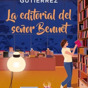 La editorial del señor Bennet Mónica Gutiérrez 2026