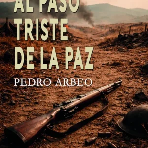 Al paso triste de la paz Arbeo, Pedro 2026