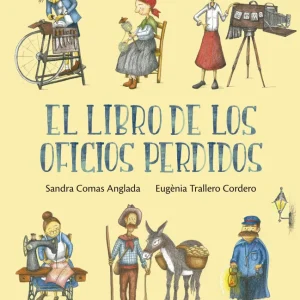 El libro de los oficios perdidos Sandra Comas Anglada 2026