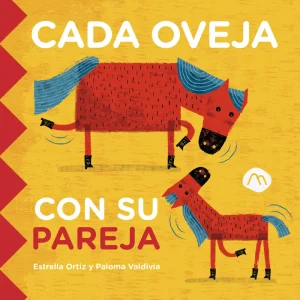 Cada oveja con su pareja Ortiz, Estrella / Valdivia, Paloma 2025