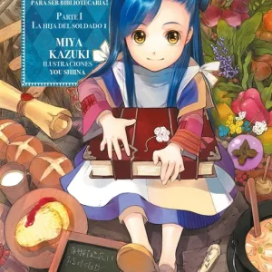 El ratón de biblioteca Parte 1 -La hija del soldado- Vol. 1 Kazuki, Miya 2025